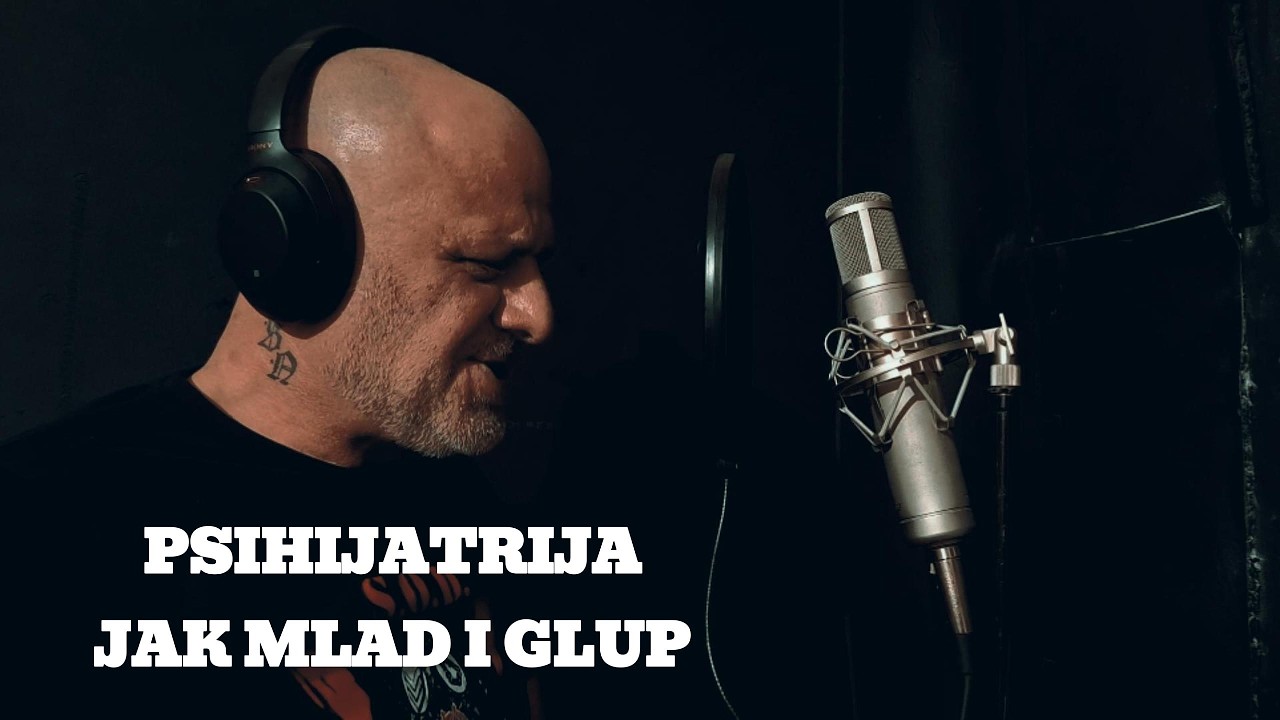 PSIHIJATRIJA BAND - JAK MLAD I GLUP