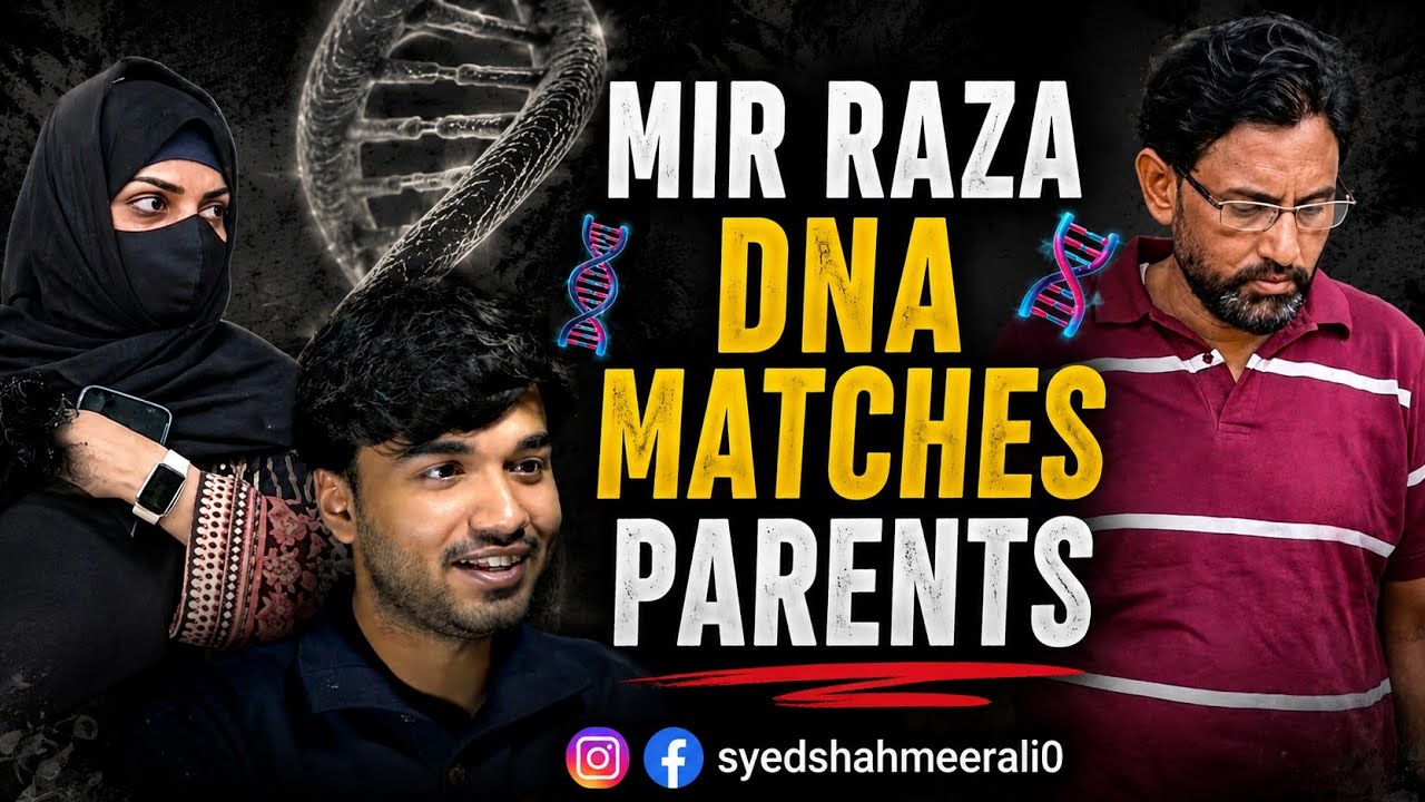 Mir Raza DNA Report: Parents Se DNA Match Ho Gaya! 😱 | Shocking Truth
