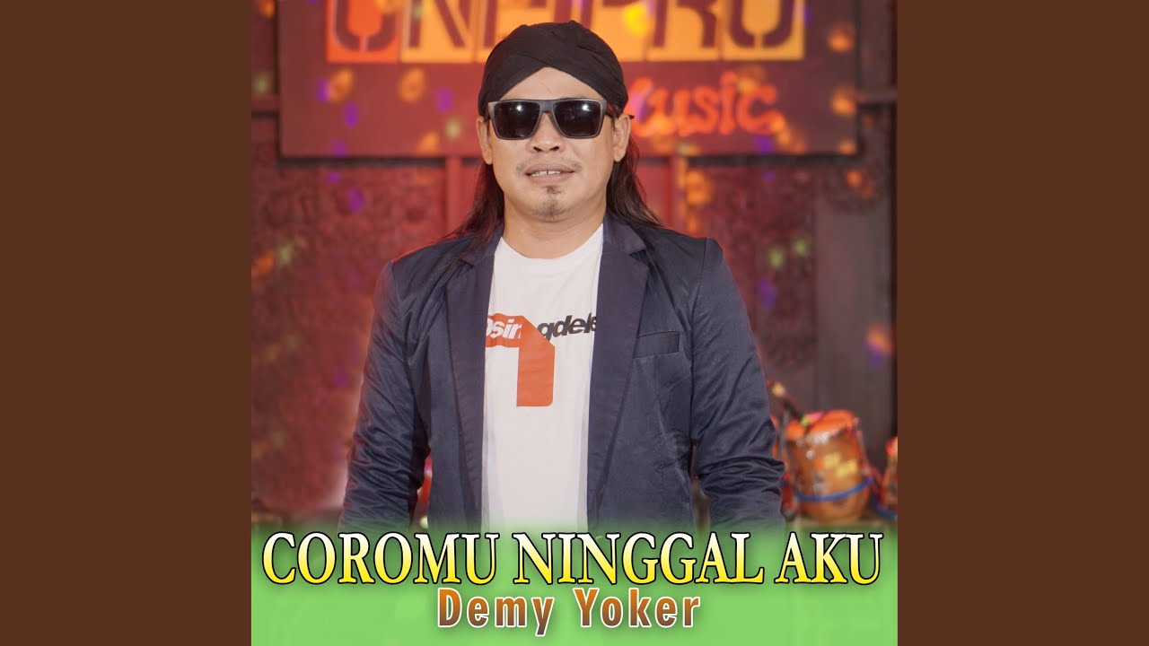 Coromu Ninggal Aku (Koplo Dangdut)