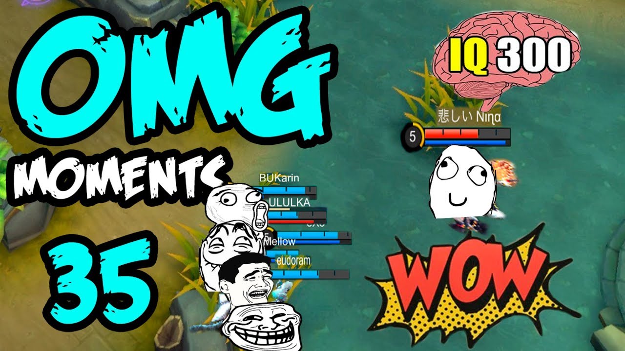 Mobile Legends OMG Moments 35