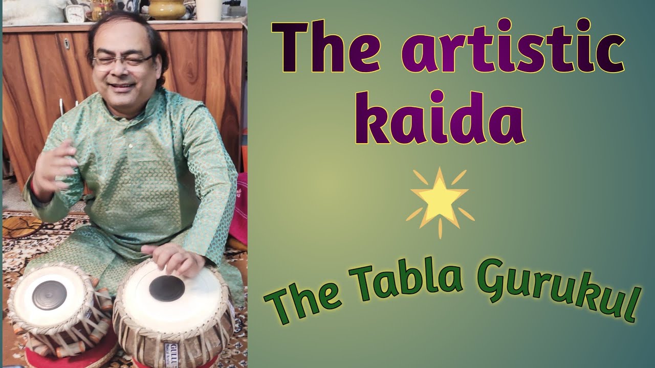 The Artistic Kaida. Tutorial #45. Best Tabla lessons.