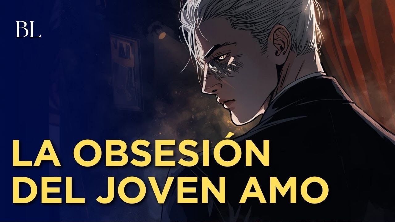 Reencarné como su Juguete: La Obsesión del Joven Amo. BL Yaoi | Omega Love | Manhwa 🏳️‍🌈