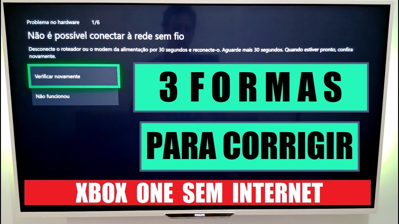 Xbox One Não Conecta Internet WIFI -  3  Procedimentos Para Resolver o Problema