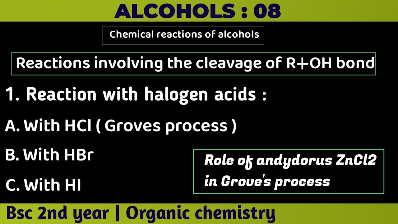 Reactions involving the cleavage of carbon & oxygen bond | Alcohols - Bsc 2nd year organic chemistry