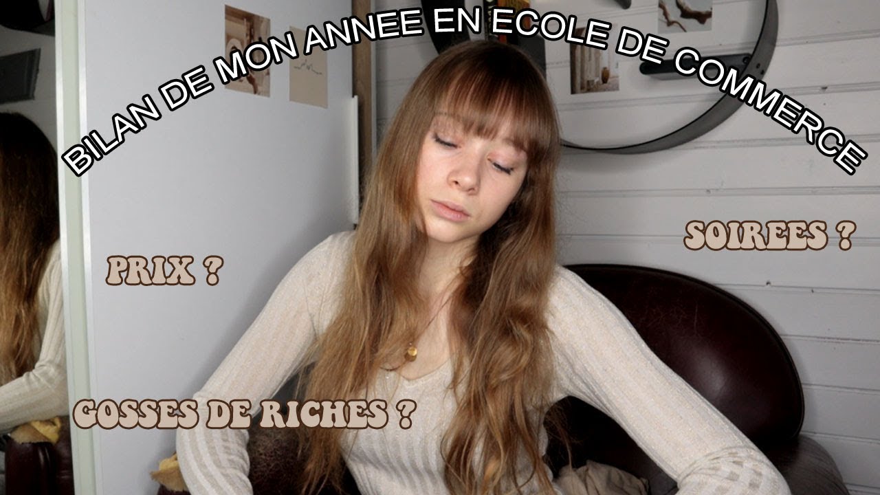 LA VÉRITÉ SUR MON ANNÉE EN ECOLE DE COMMERCE