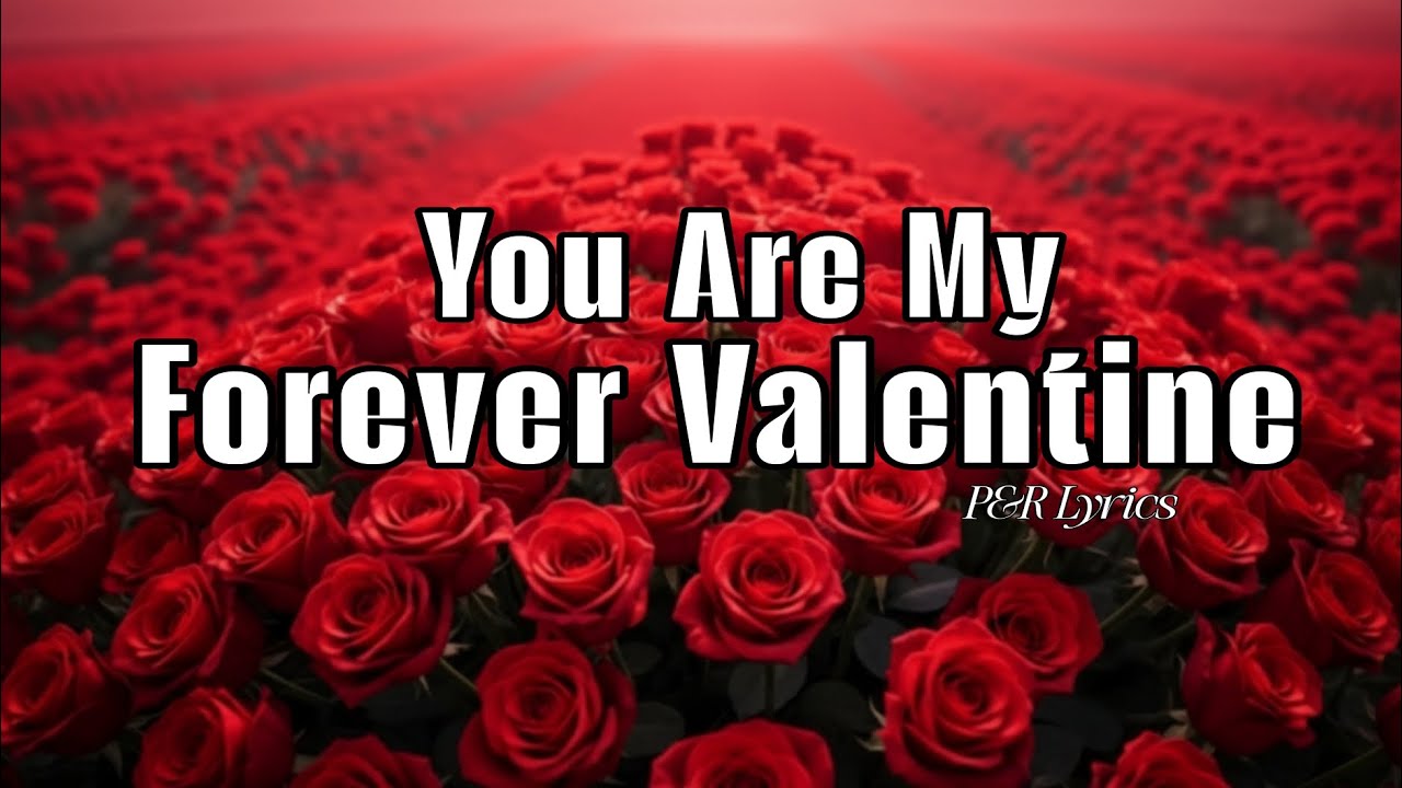 You Are My Forever Valentine | New Valentine Song 2026 | Valentine's Day 2026 | 14th February