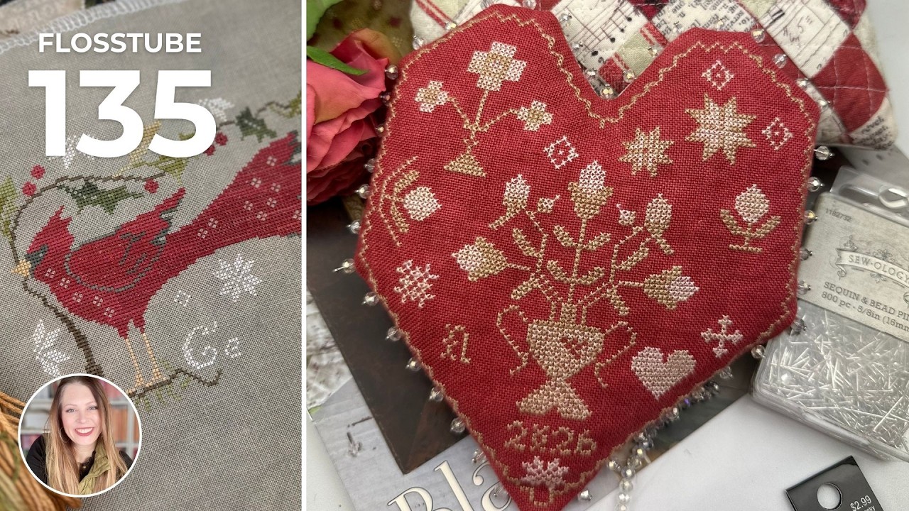 Flosstube 135 | 3 Valentine Heart FFOs, WIPs & Nashville Needlework Market 2026