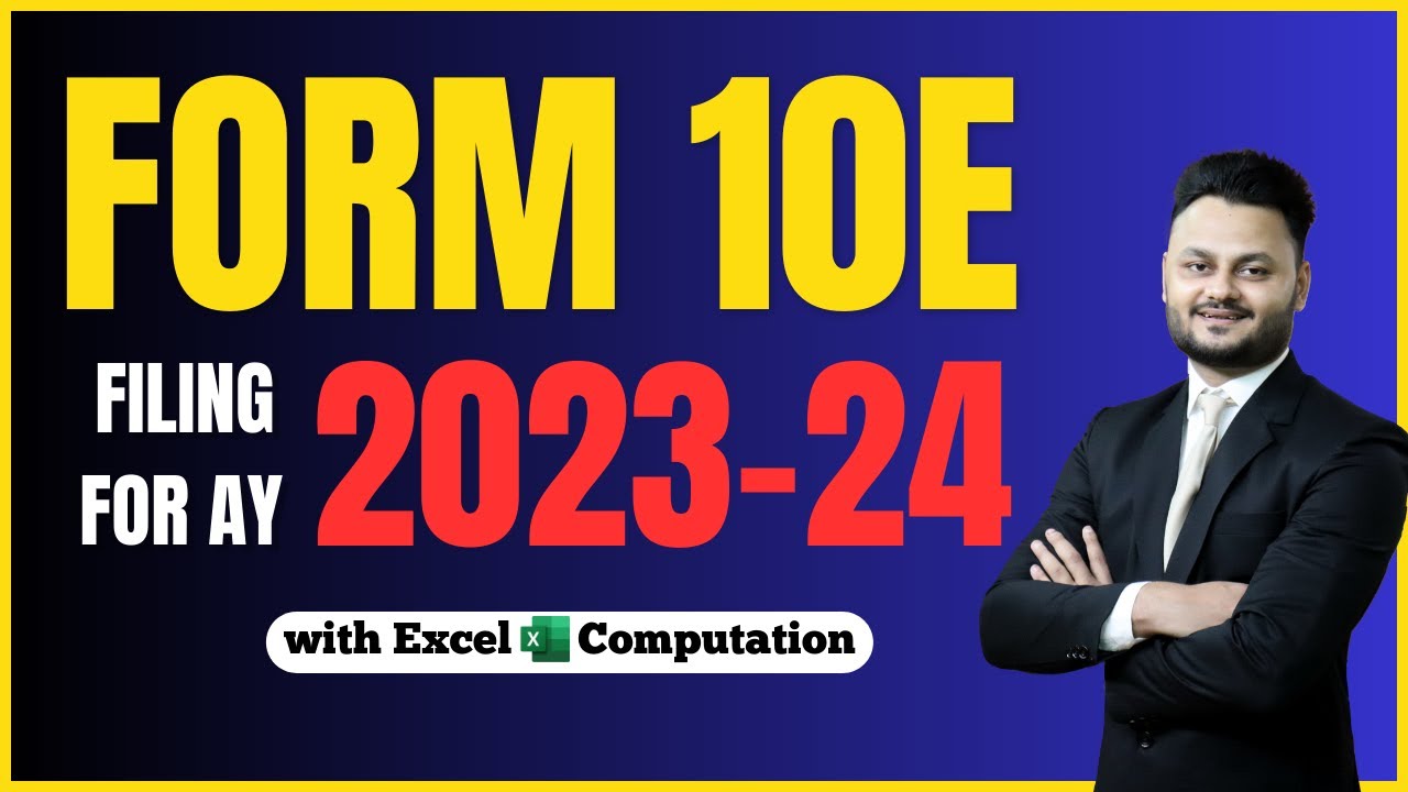 Complete Guide to Form 10E Filing for Arrear Salary Relief | AY 2023-24 ft @skillvivekawasthi