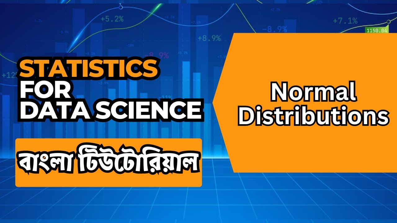 Normal Distribution | Gaussian Distribution | Statistics for Data Science Bangla Tutorial