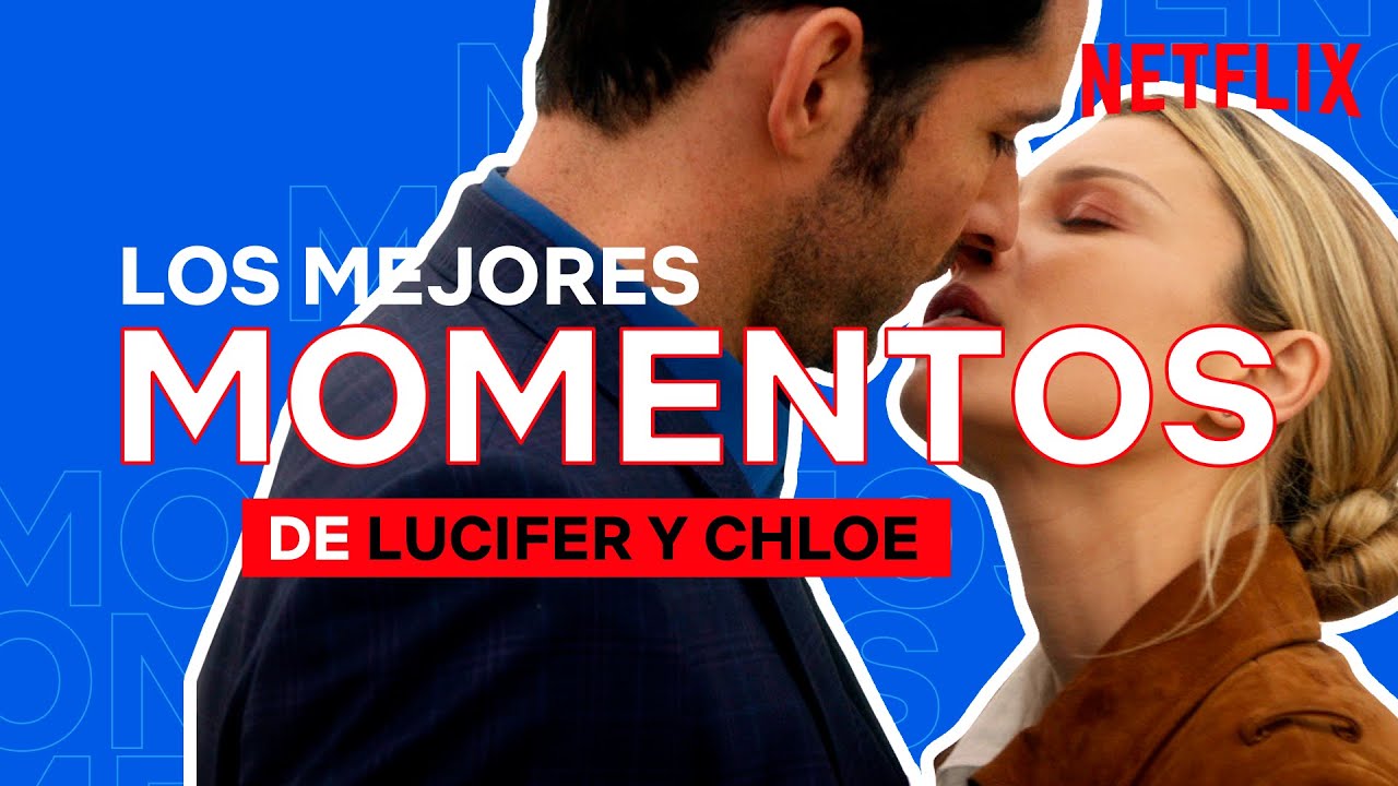 Los mejores momentos de LUCIFER y CHLOE | Netflix España