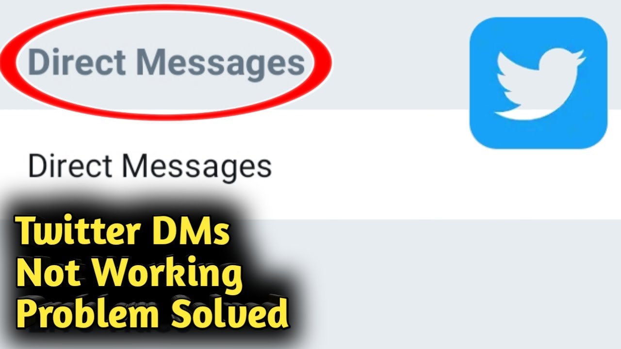 Twitter DMS Not Working Problem Solved