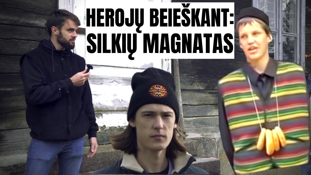 Herojų Beieškant: Silkių Magnatas