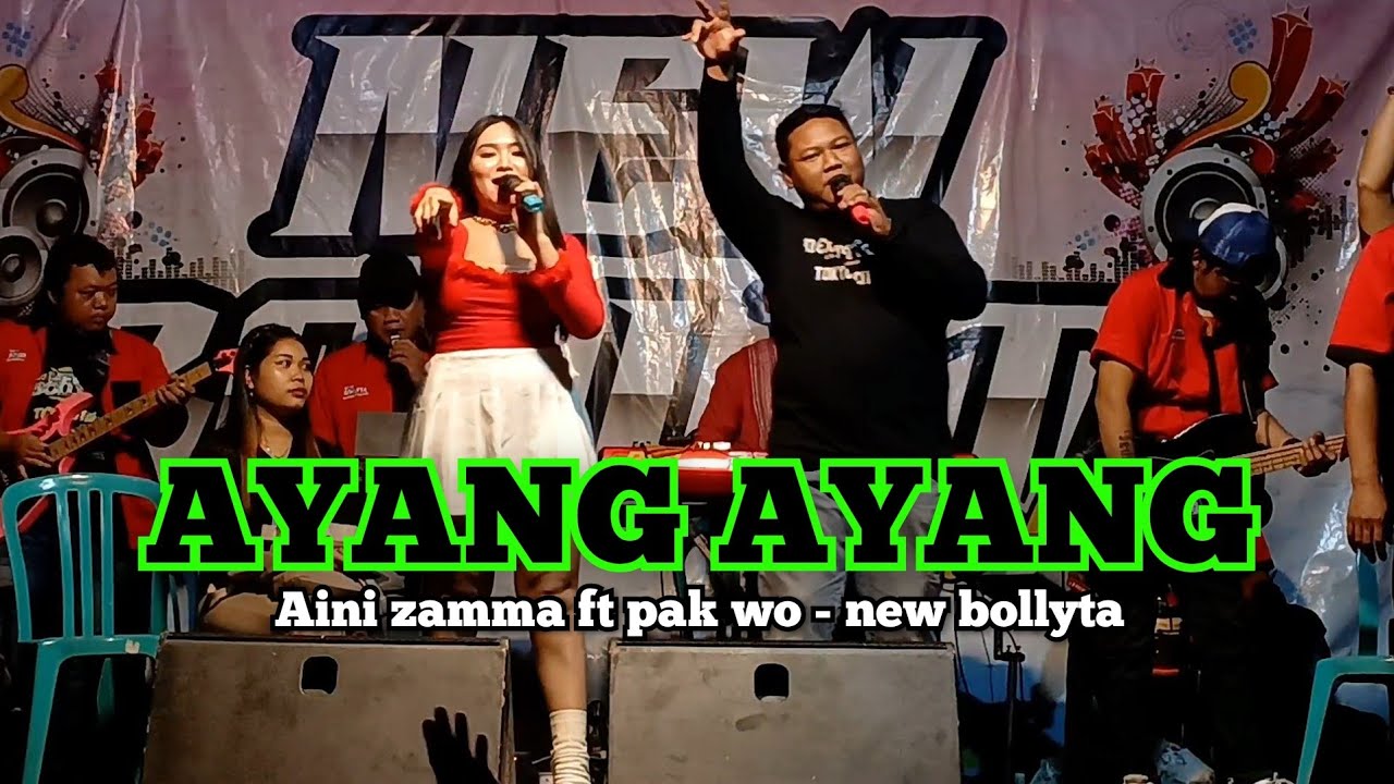 AYANG AYANG - aini zamma ft pak wo - new bollyta Live manyarejo banyakan kediri || DELTA audio