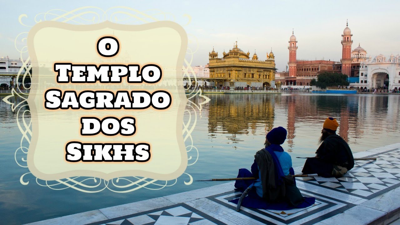 Índia - Amritsar, Golden Temple e Cultura Sikh - EP15T2