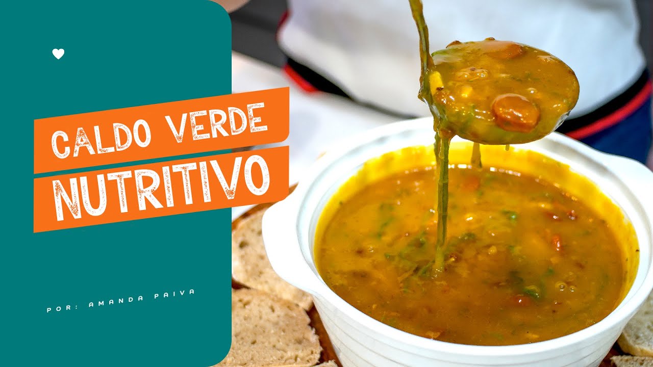 CALDO VERDE NUTRITIVO SABOROSO E SAUDÁVEL | CULINÁRIA DESCOMPLICADA