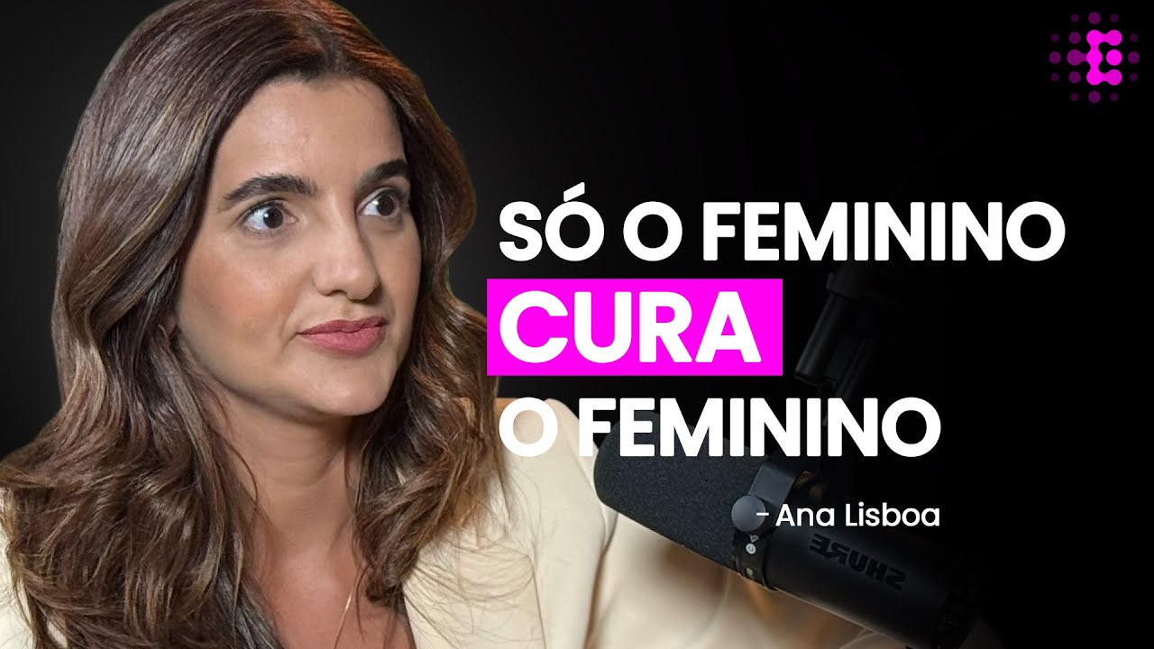 Você VIVE Traumatizada Pelas Dores de Suas Avós - Ana Lisboa