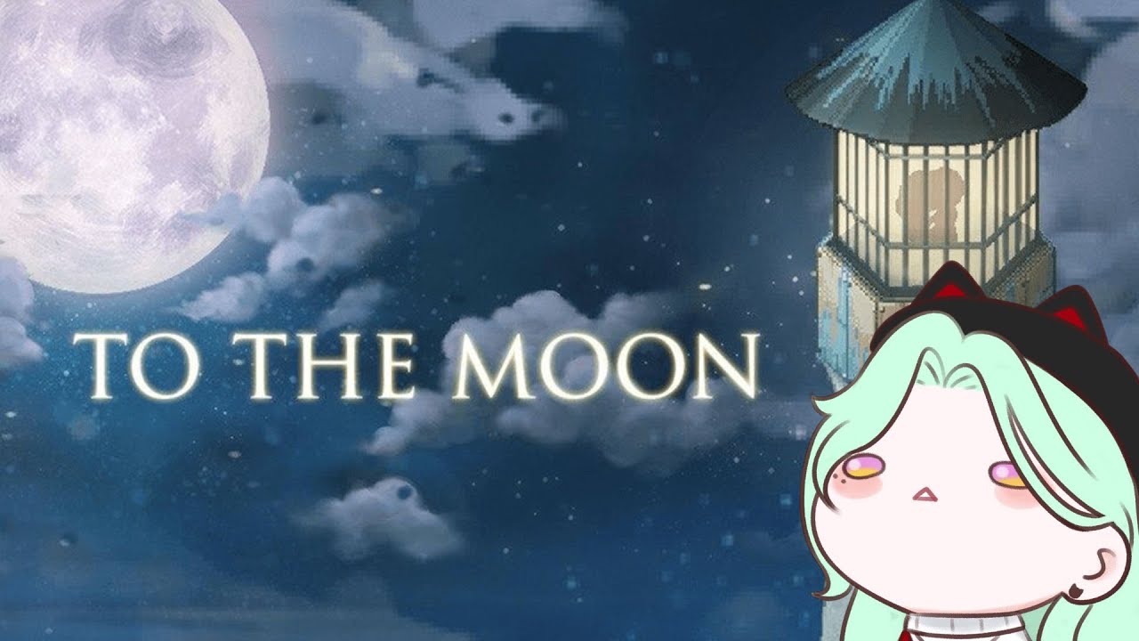 [To the Moon] จุดเริ่มต้นของจุดจบ