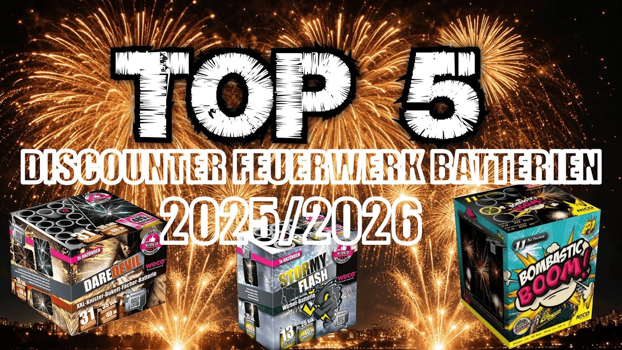 TOP 5 Discounter Feuerwerk Batterien 2025/2026 I Pyro Man