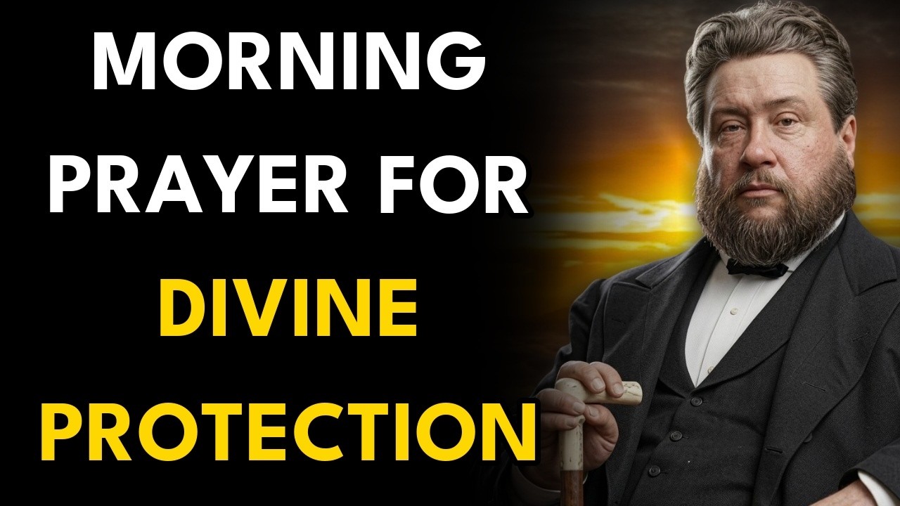 Powerful Morning Prayer: Trust in the Lord Tomorrow - Charles Spurgeon