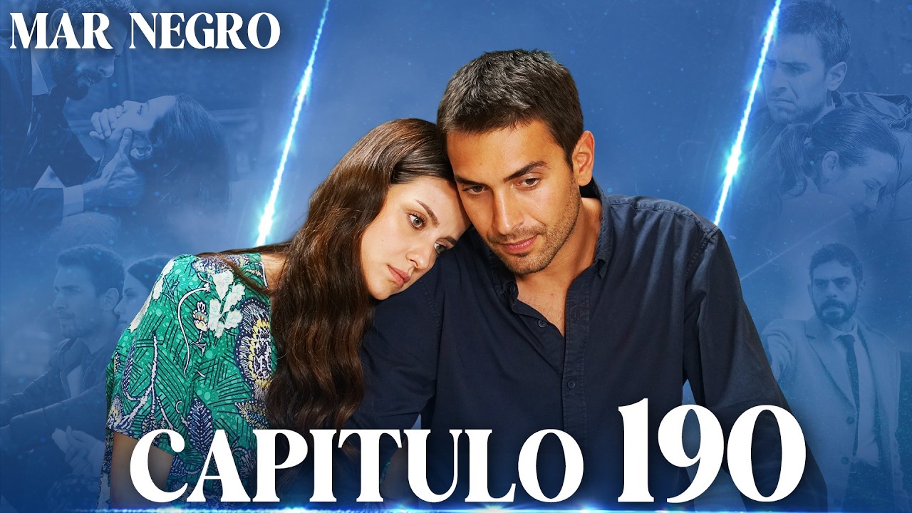 Mar Negro Capítulo 190 | Fugitiva