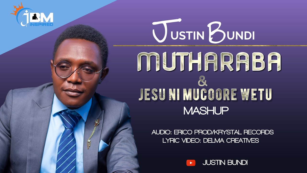 Mutharaba & Jesu ni mucoore weetu Mashup_Kimeru hymns