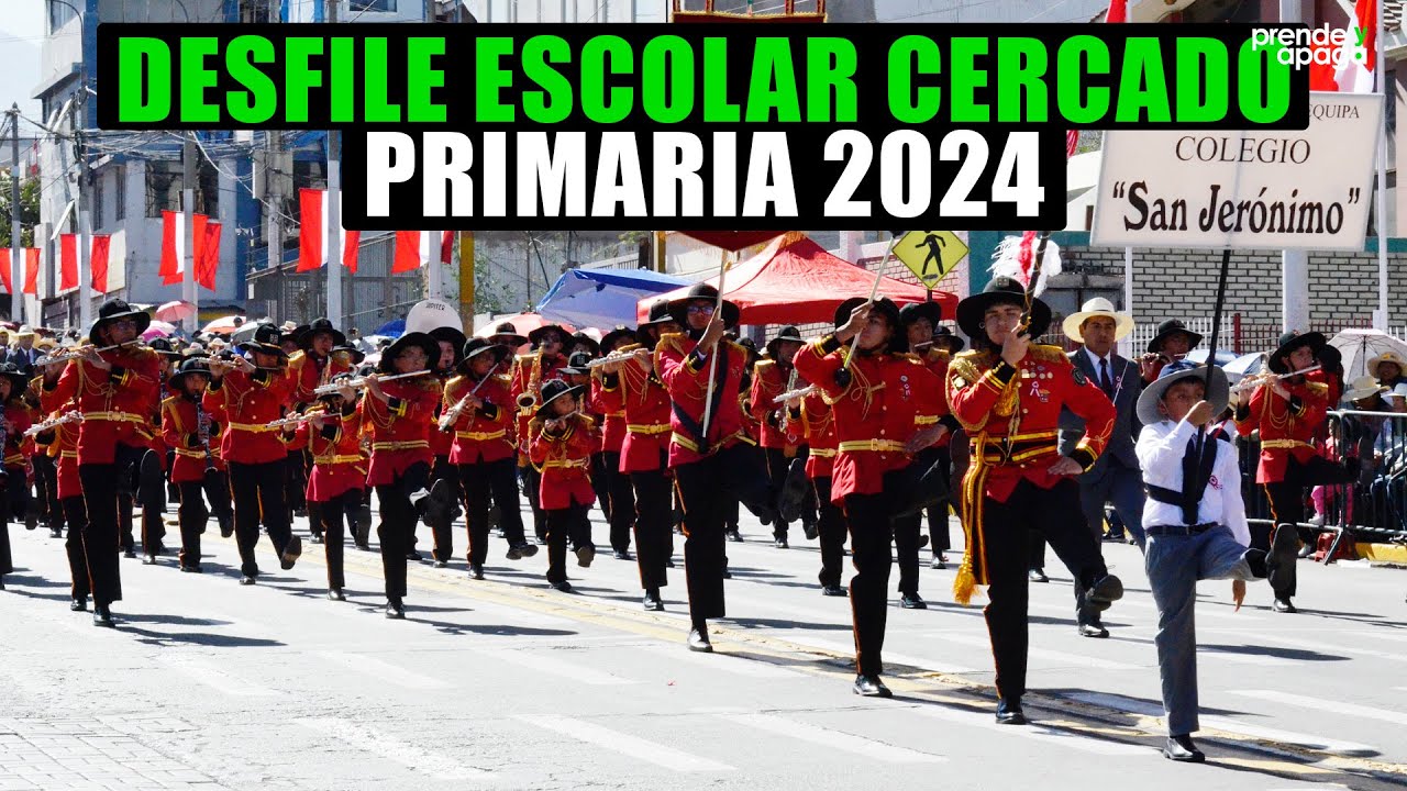 Arequipa. Desfile Escolar CERCADO DE AREQUIPA. Nivel primario (VIDEO COMPLETO) 2024