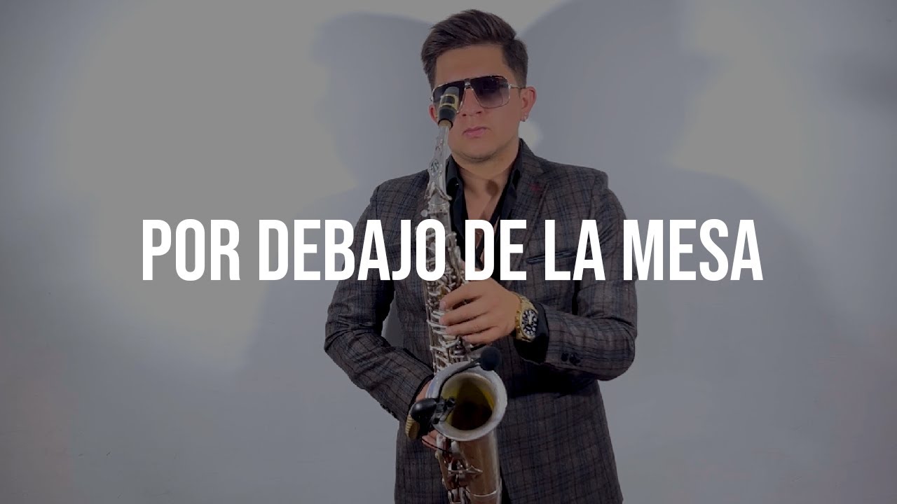 Por Debajo De La Mesa - Luis Miguel (cover sax)
