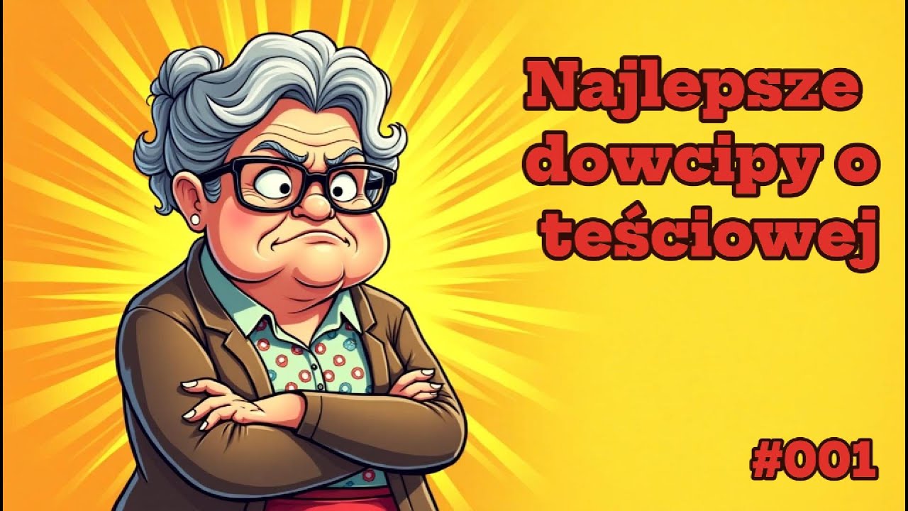 Najlepsze dowcipy o teściowej  #001