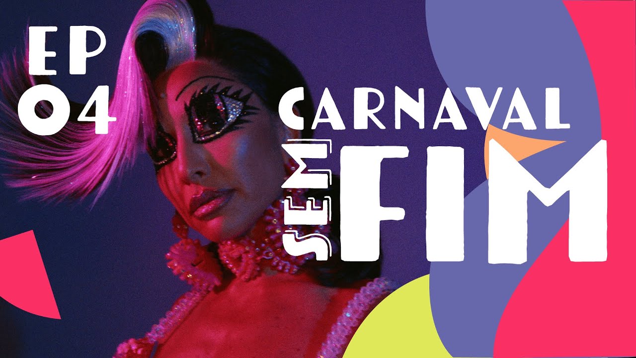 CARNAVAL SEM FIM | EP04 | CARNAVAL DA SABRINA (2022) TEMP. 05