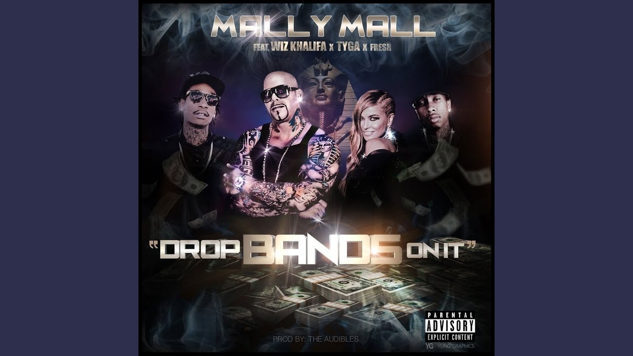 Drop Bands On It (feat. Wiz Khalifa, Tyga, Fresh)