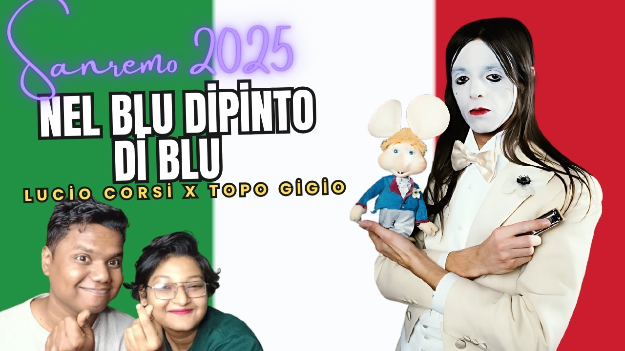 Lucio Corsi x Topo Gigio - Nel blu dipinto di blu - Sanremo 2025 REACTION