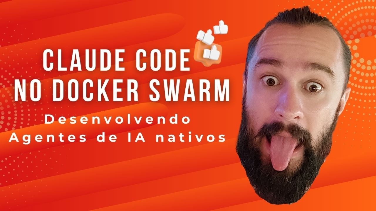 Claude Code na VPS + Docker Swarm: Ambiente Profissional com Agente IA