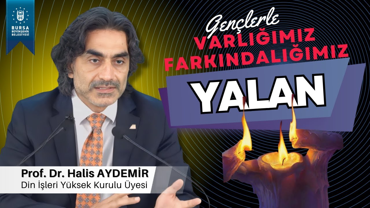 37 - Gençlerle Söyleşi: Yalan - Varlığımız/Farkındalığımız - 17.07.2020