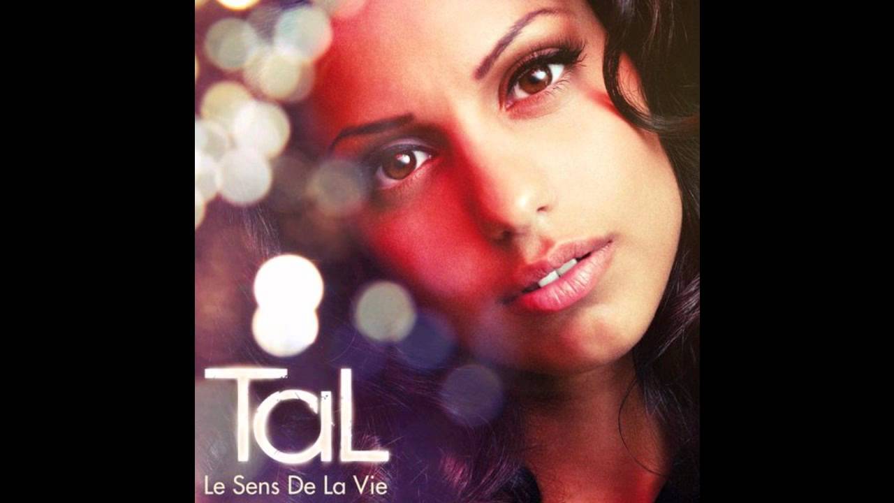 Tal - Le Sens De La Vie (Long Remix)