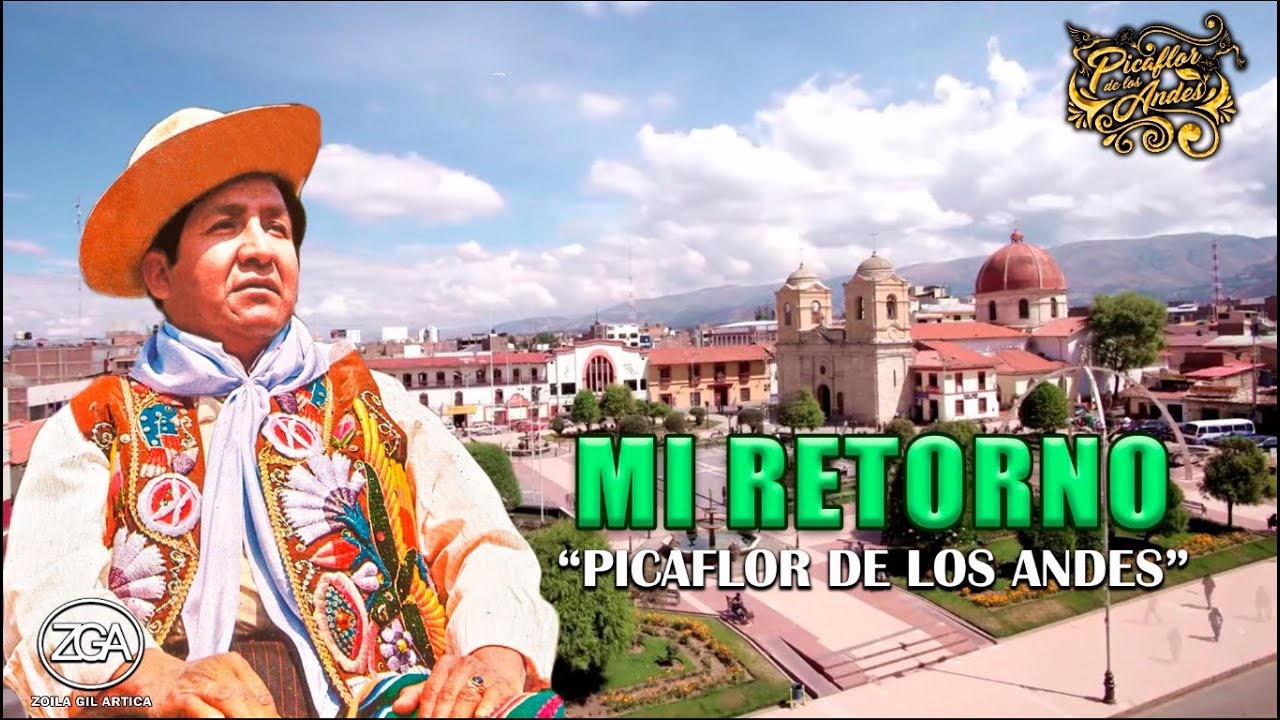 Picaflor de los Andes - MI RETORNO