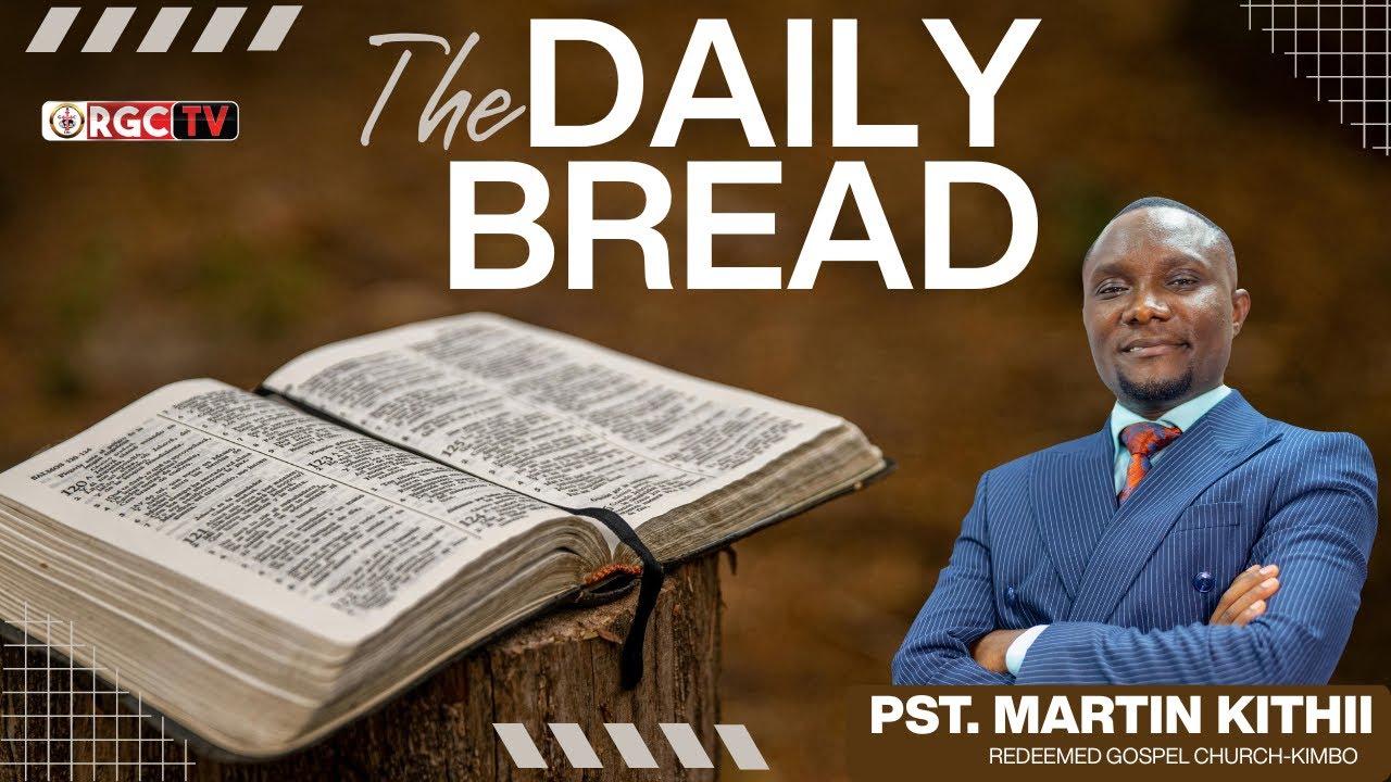 THE DAILY BREAD WITH PASTOR MARTIN KITHII || CONNECTING WITH GOD THROUGH PRAYER || EPISODE 1