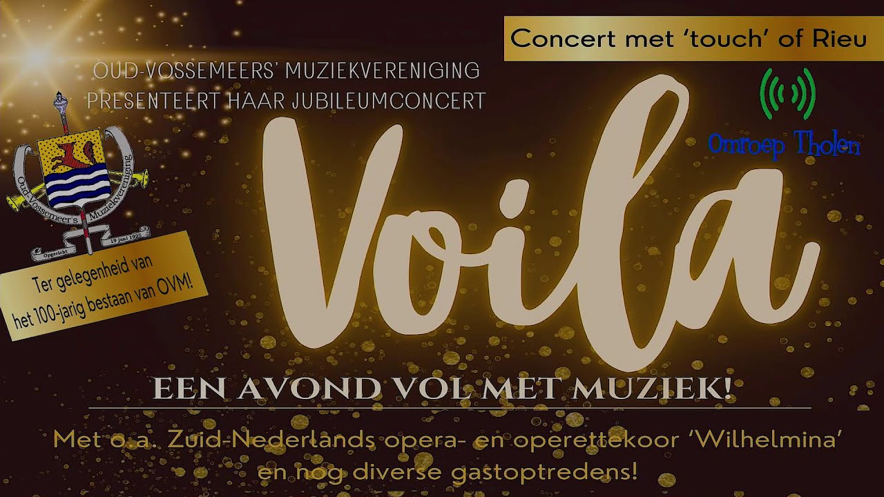 Oud Vossemeers Muziekvereniging Jubileumconcert Voila! 27-9-2025 - Omroep Tholen