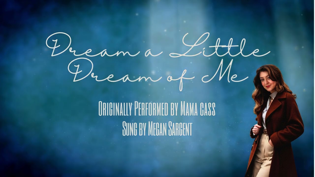 Dream a Little Dream of Me - Mama Cass Cover