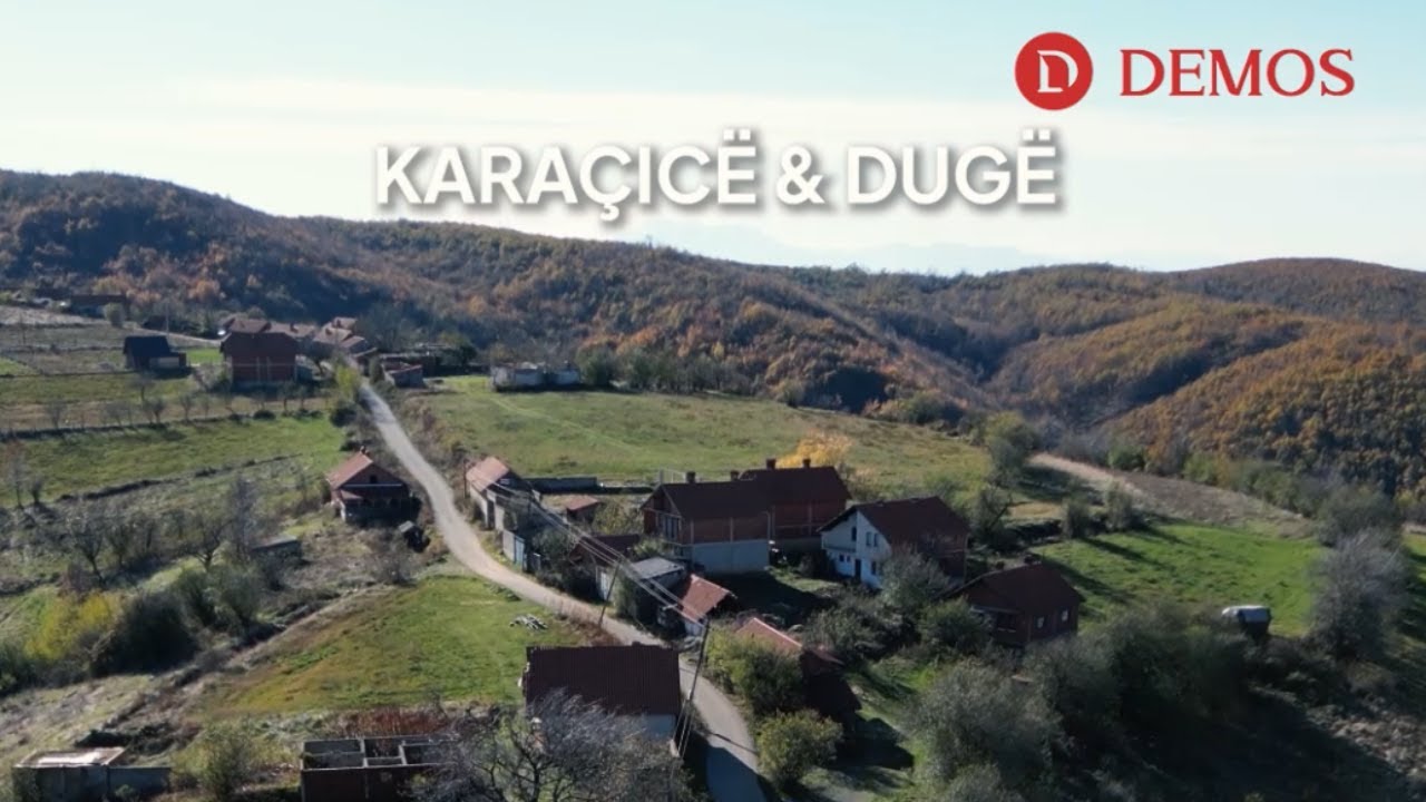 Karaçica dhe Duga e Shtimes -Fshatrat e braktisura me shtëpi të rrënuara, jeton vetëm një familje