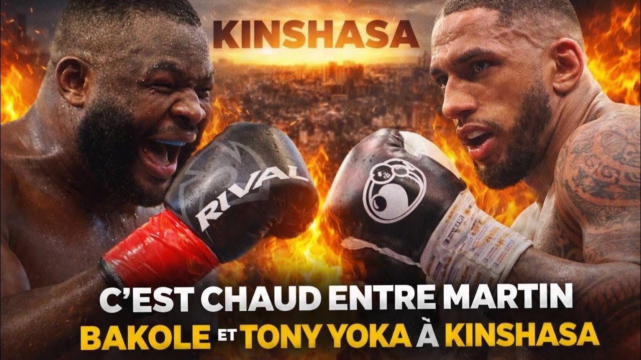 1️⃣ 🔥 KINSHASA EN ÉBULLITION : Tony Yoka défie Martin Bakole sur SON territoire !    