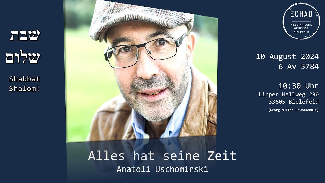 Anatoli Uschomirski: Alles hat seine Zeit