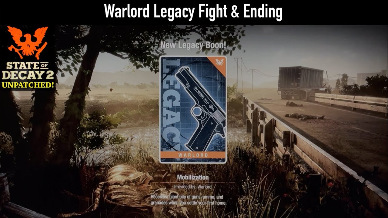 State of Decay 2 (UNPATCHED) | Warlord Legacy Fight + Ending.