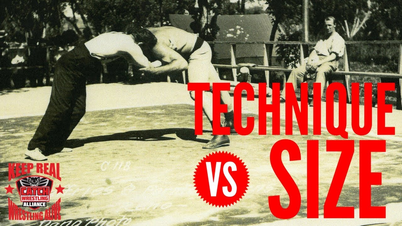 Technique vs Size in Catch Wrestling
