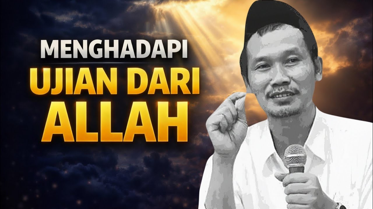 Kenapa Allah Memberi Ujian? Jawaban Gus Baha Bikin Tenang