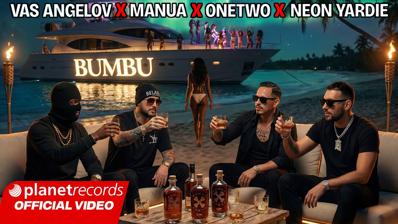 VAS ANGELOV ❌ MANUA ❌ ONETWO ❌ NEON YARDIE - BUMBU 🥃 (Prod. by ZH BEATS) [Official Video]