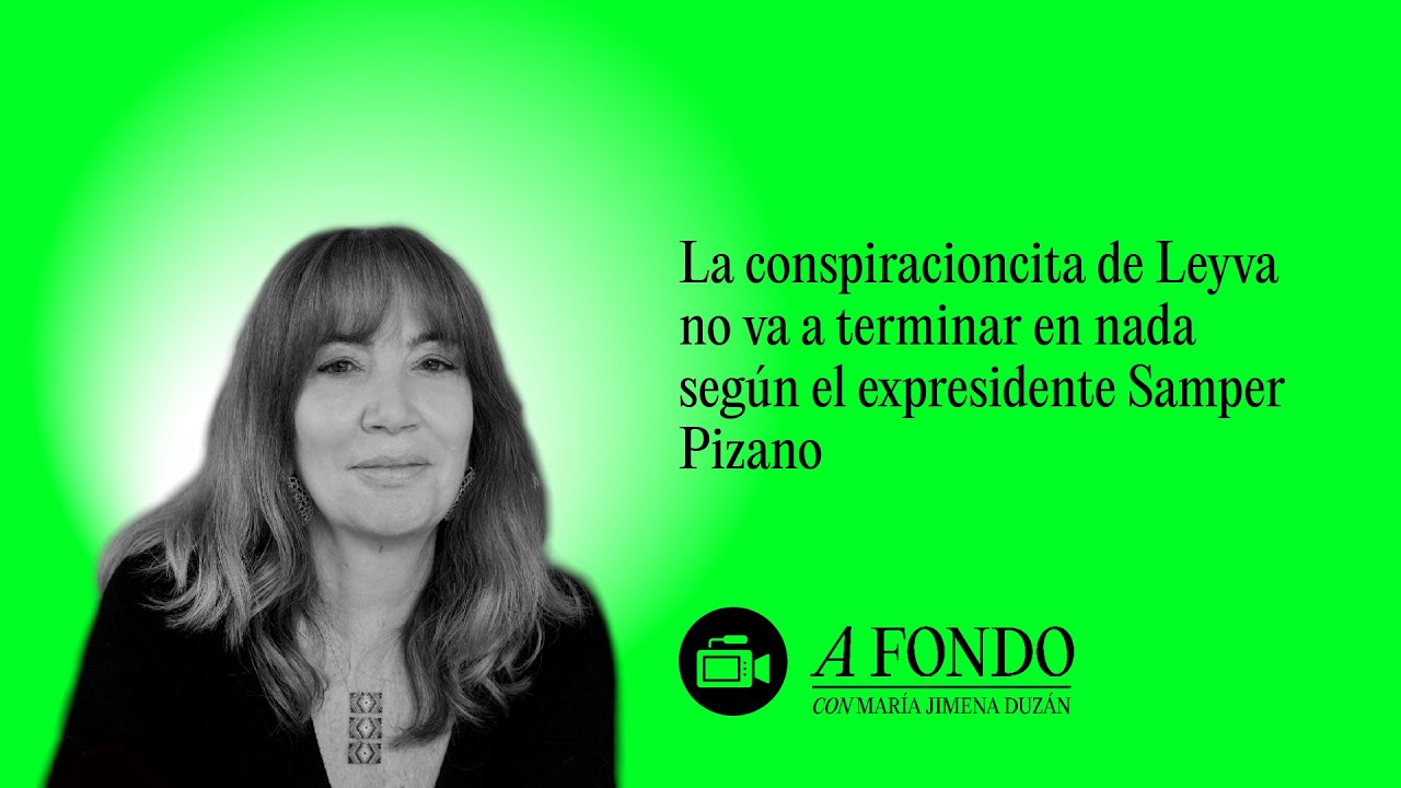 La conspiración de Leyva no va a terminar en nada según el expresidente Ernesto Samper Pizano