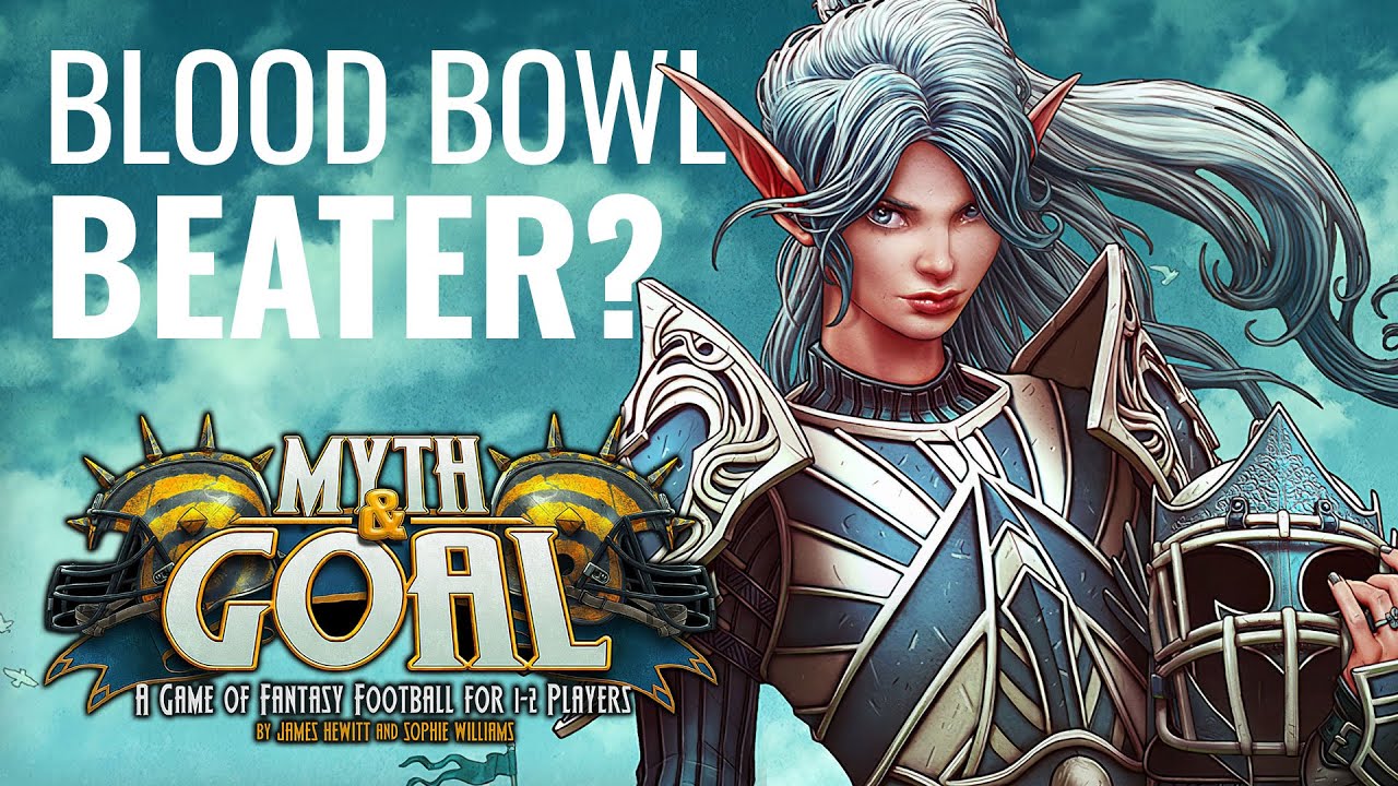 What Makes Myth & Goal A Great Blood Bowl Alternative? Designer Interview With James M. Hewitt!