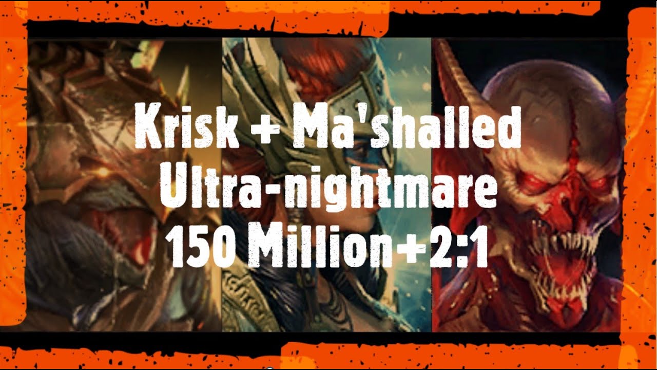 Raid Shadow Legends 150 Million Krisk/Ma'shalled/Valkyrie Ultra-nightmare Clan Boss 2:1 team