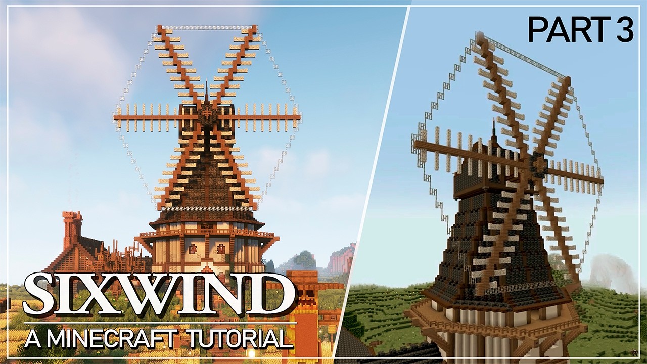 SixWings Windmill - Tutorial Part 3: Windmill Top & Wings