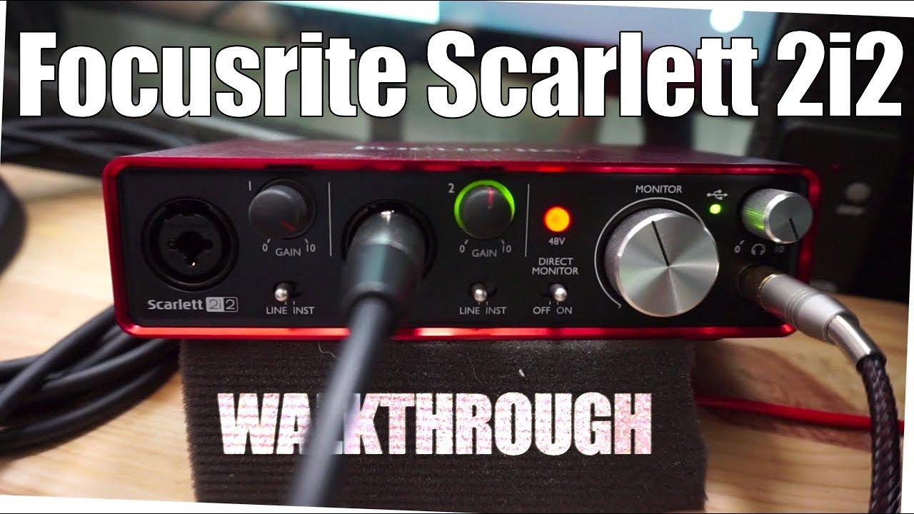 Focusrite Scarlett 2i2 Feature walkthrough